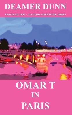 Omar T in Paris - Deamer Dunn - cover