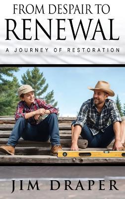 From Despair to Renewal - Jim Draper - cover