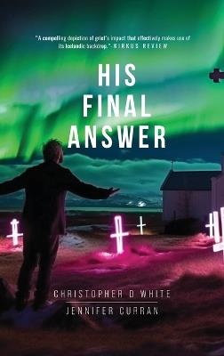 His Final Answer - Christopher White,Jennifer Curran - cover