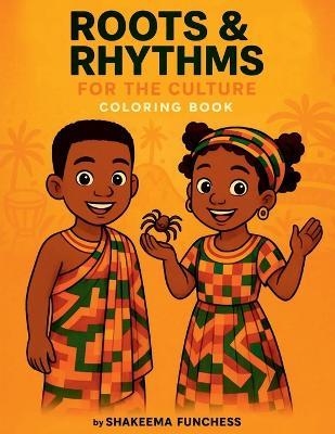 Roots & Rhythms: For the Culture Coloring Book - Shakeema Funchess - cover