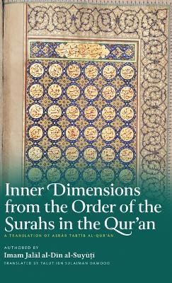Inner Dimensions from the Order of the Surahs in the Qur'an (HB) - Jalal Al-Din Al-Suyuti - cover