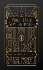 Philip Dru: Administrator