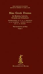 The Harvard Classics: Volume 8 - Nine Greek Dramas (Rogershaven Facsimile Edition)