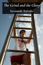 The Grind and the Glory: Stories of Perseverance, Innovation, and Risk in Action Sports