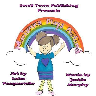 Marianna Plays Pretend - Jackie Murphy - cover