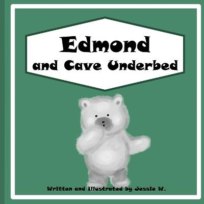 Edmond and Cave Underbed - Jessie Wallace - cover