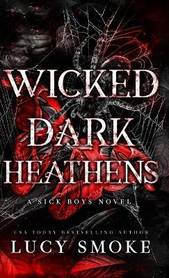 Wicked Dark Heathens - Lucy Smoke - cover