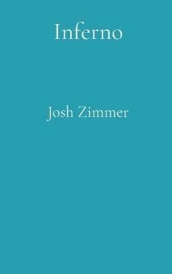 Inferno: The Zoomopolis Collection - Josh Zimmer - cover