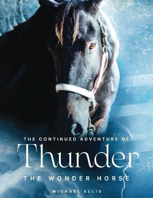 Thunder the Wonder Horse - Michael Ellis - cover