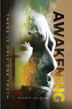 Awakening: There is only one Truth