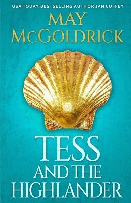 Tess and the Highlander - May McGoldrick,Jan Coffey - cover