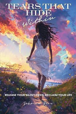 Tears That Hide Within - Sabrina Rene - cover