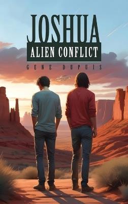 Joshua: Alien Conflict - G S Dupuis - cover