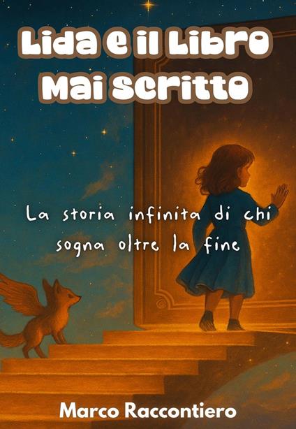 Lida e il Libro Mai Scritto - Marco Raccontiero - ebook