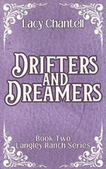 Drifters and Dreamers