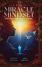 The Miracle Mindset