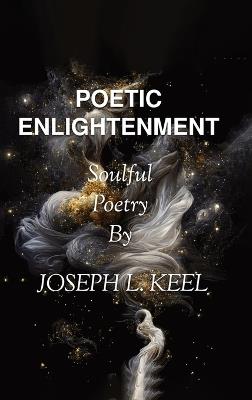 Poetic Enlightenment - Joseph L Keel - cover