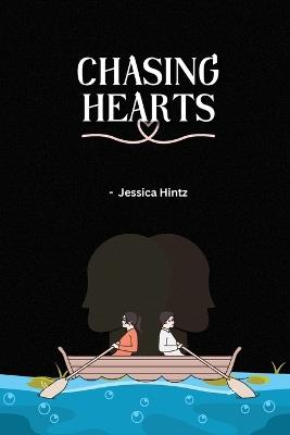 Chasing Hearts - Jessica Hintz - cover