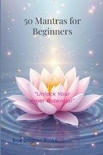50 Mantras for Beginners: 