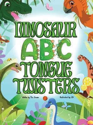 Dinosaur ABC Tongue Twisters - Tim Doane - cover
