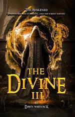 The Divine III: The Awakened