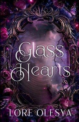 Glass Hearts - Lore Olesya - cover