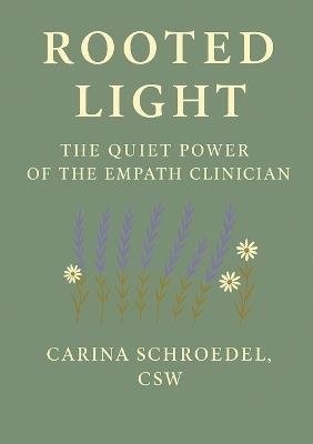 Rooted Light - Carina Schroedel - cover