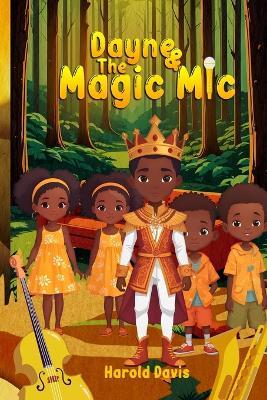 Dayne and The Magic Mic - Harold Davis - cover