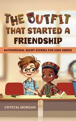 The Outfit That Started a Friendship - Crystal Morgan - cover