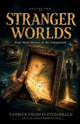 Stranger Worlds - Patrick Francis Fitzgerald - cover
