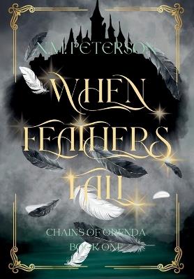When Feathers Fall - N M Peterson - cover