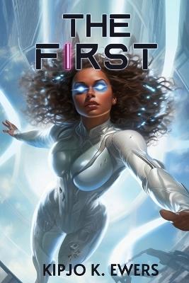 The First - Kipjo Ewers - cover