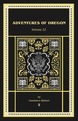 Adventures of Oregon - Constance Skinner - cover