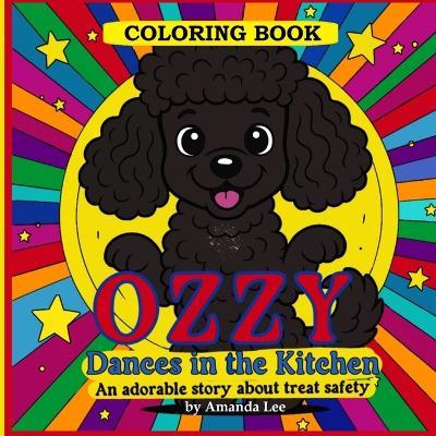 Ozzy Dances in the Kitchen - Coloring Adventure - Amanda Lee - cover
