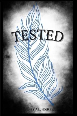 Tested - A L House - cover