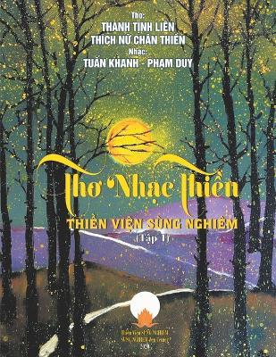 Thơ Nhạc Thiền - Tập 1 - Tuấn Khanh, Phạm Duy - Chân Thiền Thích Nữ,Khanh Nguyễn,Duy Phạm - cover