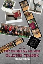 Free Training Day Mid-West Collectors' Yearbook 2025 Edition