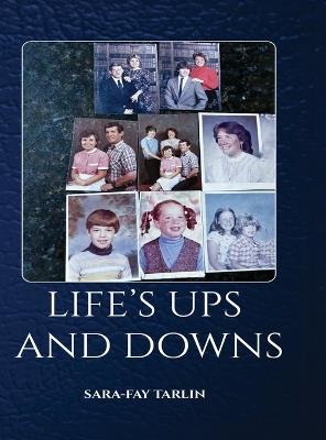 Life's Ups and Downs - Sara-Fay Tarlin - cover