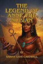The Legend of Anne The Nudian: Thoughts, Wisdom, Prose & Poems