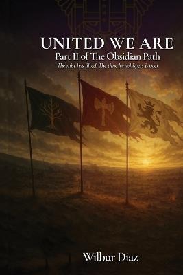 The Obsidian Path, United We Are - Wilbur Diaz - cover