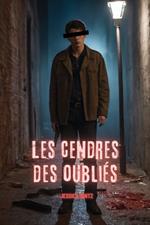 Les cendres des oubliés