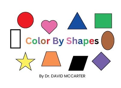 Color By Shapes - David McCarter - cover