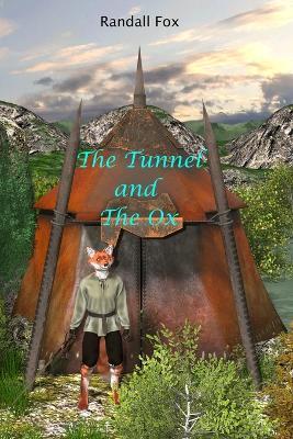 The Tunnel and the Ox - Randall Fox - cover