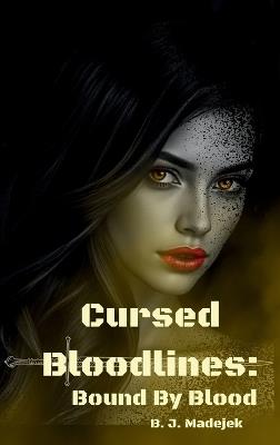 Cursed Bloodlines: Bound By Blood - Johnson - cover