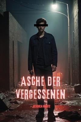 Asche der Vergessenen - Jessica Hintz - cover