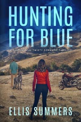 Hunting for Blue - Ellis Summers - cover