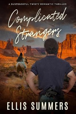 Complicated Strangers - Ellis Summers - cover
