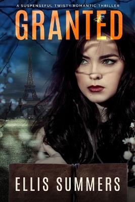 Granted - Ellis Summers - cover