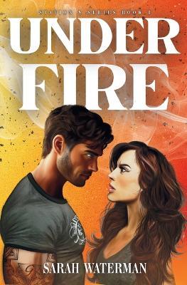 Under Fire - Sarah Waterman - cover