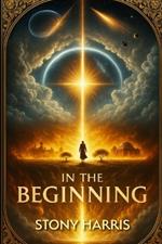 In The Beginning